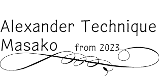 Alexander Technique Masako